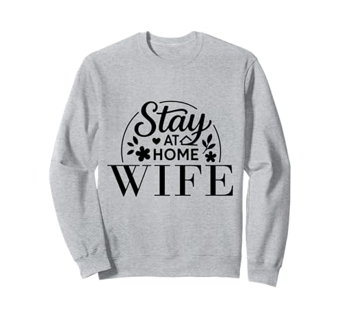 Lustiges Zitat Stay at Home, geeignet für Männer und Frauen. Sweatshirt von Stay at Home Humor Gifts