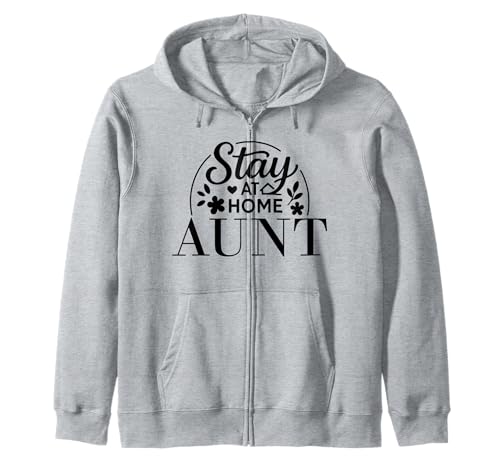 Stay at Home Aunt Lustiges Zitat geeignet für Männer und Frauen. Kapuzenjacke Stay at Home Aunt Lustiges Zitat geeignet für Männer und Frauen. Kapuzenjacke von Stay at Home Humor Gifts