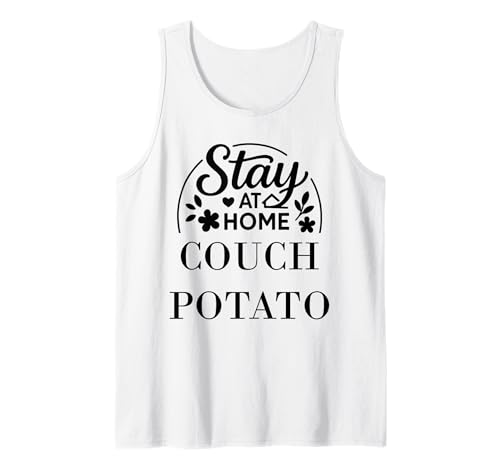 Stay at Home Couch Potato Geeignet für Kinder, Männer und Frauen. Tank Top Stay at Home Couch Potato Geeignet für Kinder, Männer und Frauen. Tank Top von Stay at Home Humor Gifts