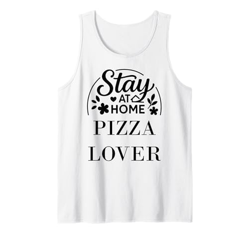 Stay at Home Pizza-Liebhaber, geeignet für Kinder, Männer, Frauen. Tank Top Stay at Home Pizza-Liebhaber, geeignet für Kinder, Männer, Frauen. Tank Top von Stay at Home Humor Gifts