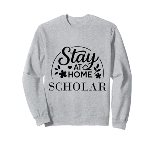 Stay at Home Scholar Geeignet für Kinder, Männer, Frauen. Sweatshirt Stay at Home Scholar Geeignet für Kinder, Männer, Frauen. Sweatshirt von Stay at Home Humor Gifts