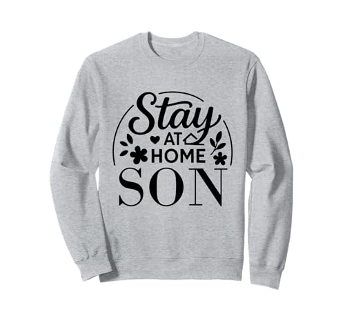 Stay at Home Son Lustiges Zitat geeignet für Männer und Frauen. Sweatshirt Stay at Home Son Lustiges Zitat geeignet für Männer und Frauen. Sweatshirt von Stay at Home Humor Gifts