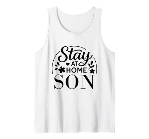 Stay at Home Son Lustiges Zitat geeignet für Männer und Frauen. Tank Top von Stay at Home Humor Gifts