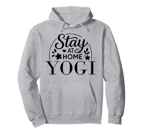 Stay at Home Yogi Lustiges Zitat geeignet für Kinder, Männer, Frauen. Pullover Hoodie von Stay at Home Humor Gifts