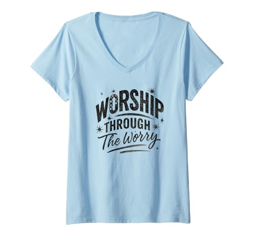 Damen Worship Through The Worry Retro Distressed Lettering T-Shirt mit V-Ausschnitt Damen Worship Through The Worry Retro Distressed Lettering T-Shirt mit V-Ausschnitt von Steady Praise Co.