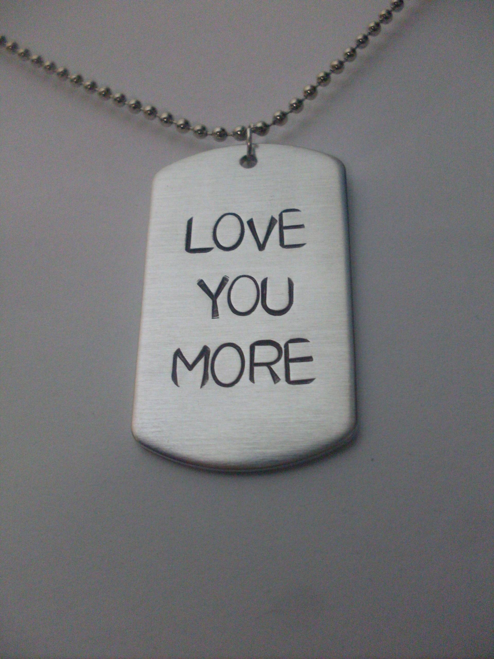 Benutzerdefinierte Love You More Hand Gestempelt Handgemachte Dog Tag Kette Mit Ihrer Wahl Der Farbe Füllen Und von StefisLilJewelryShop