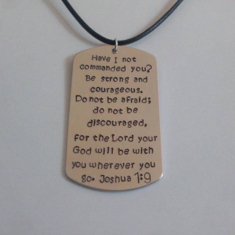 Seien Sie Stark Und Mutig Haben Keine Angst Für Den Herrn Wird Mit Ihnen Sein, Wohin Gehen | Joshua 19 Bibel Hund Tag Halskette Handgefertigt von StefisLilJewelryShop