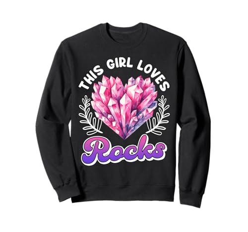 Steine Sammlung THIS GIRL LOVES ROCKS Lustiges Steinsammler Sweatshirt von Stein Sammler Shirt Steine Sammlung Kristalle