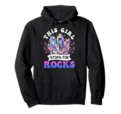 Steine Sammlung THIS GIRL STOPS FOR ROCKS Lustig Sammlerin Pullover Hoodie von Stein Sammler Shirt Steine Sammlung Kristalle