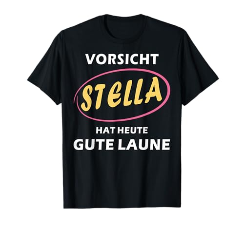 Stella Vorname Mädchen Frauen Geschenkideen für Stella T-Shirt von Stella Vorname Namenstag Frauen Mädchen Stella