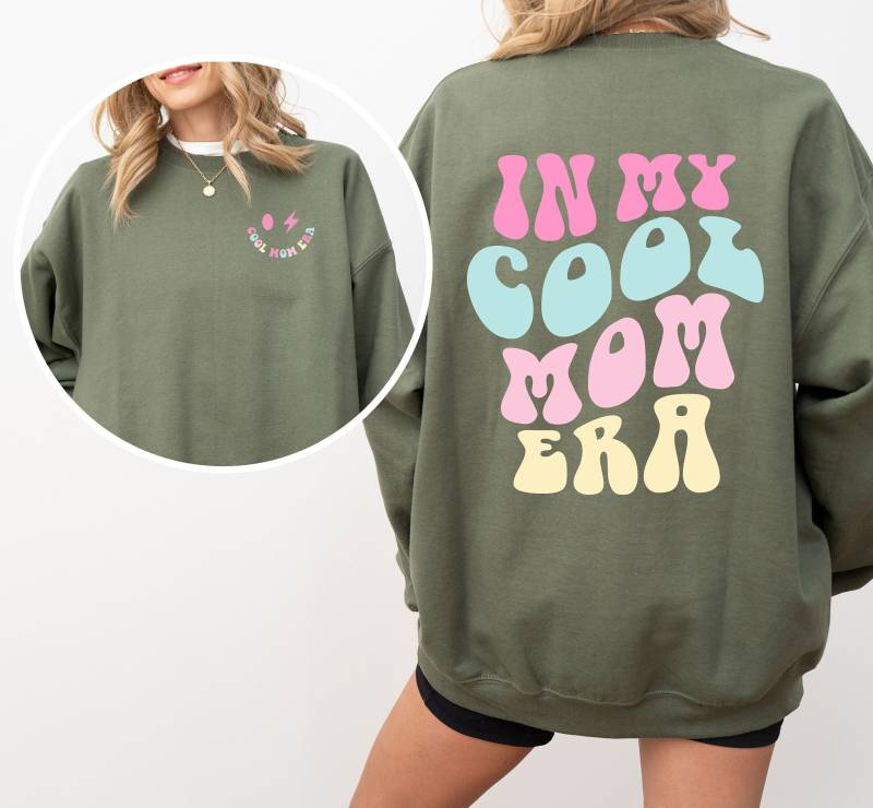 In My Cool Mom Era Sweatshirt | Geschenk Für Mama Muttertagsgeschenk Zur Geburt von StellaeLunaCD