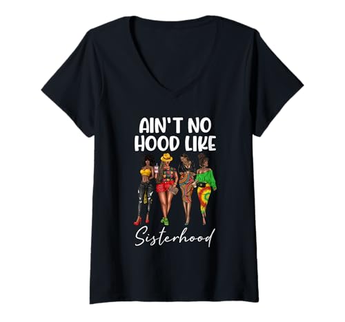 Damen Ain't No Hood Like Sisterhood Schwarze Mädchen Afro-Damen T-Shirt mit V-Ausschnitt von Stepping Into Juneteenth Black Women Afro Girls