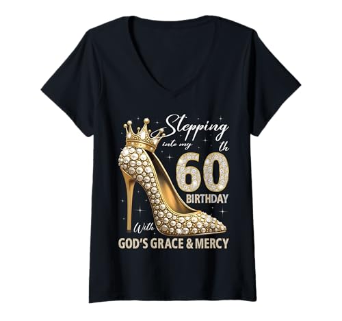 Damen Mit Gottes Gnade und Barmherzigkeit in Meinen 60. Geburtstag treten T-Shirt mit V-Ausschnitt Damen Mit Gottes Gnade und Barmherzigkeit in Meinen 60. Geburtstag treten T-Shirt mit V-Ausschnitt von Stepping Into My Birthday Heel & Crown B-day Ideas