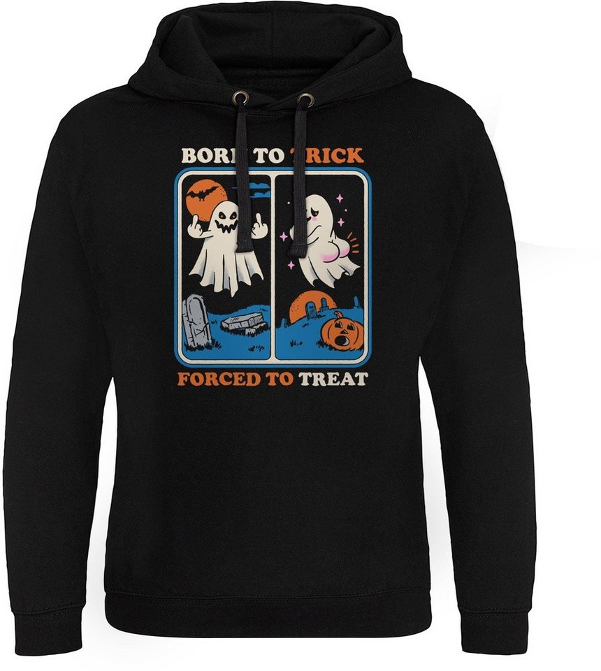 Steven Rhodes Hoodie Born To Trick - Forced To Treat Epic Hoodie von Steven Rhodes