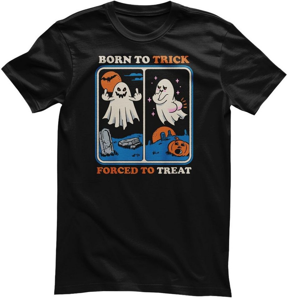 Steven Rhodes T-Shirt Born To Trick - Forced To Treat T-Shirt von Steven Rhodes