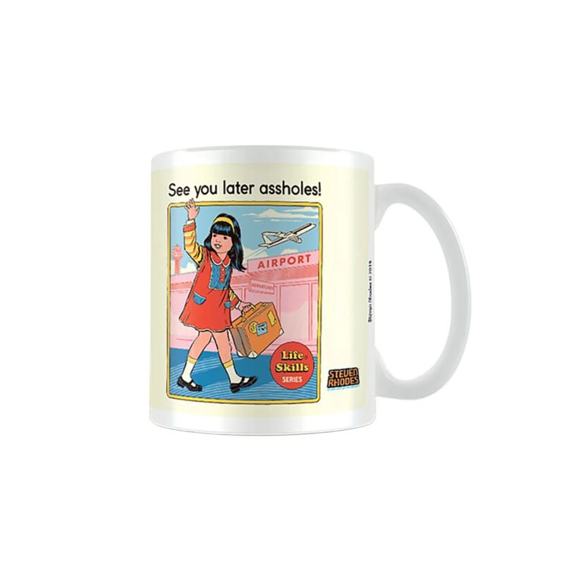 Steven Rhodes Tasse - See You Later Assholes - weiß von Steven Rhodes