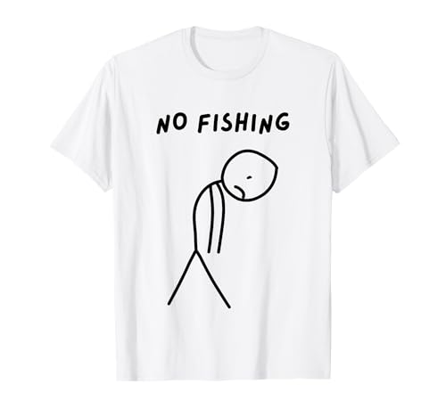 Lustiger trauriger Stick Man Kein Angeln T-Shirt von Stick Master