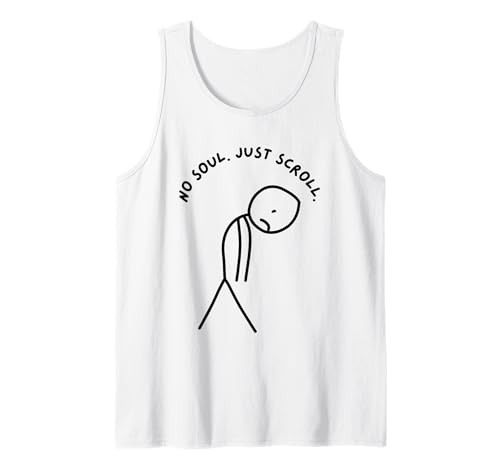 Lustiger trauriger Stick Man Keine Seele Einfach scrollen. Tank Top von Stick Master