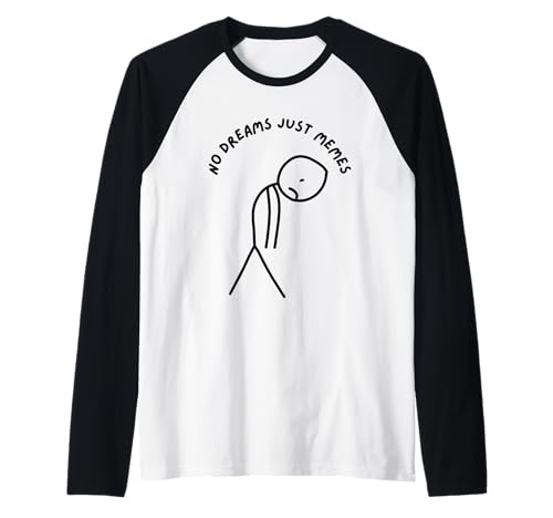Lustiger trauriger Stick Man with No Dreams Just Memes Raglan von Stick Master