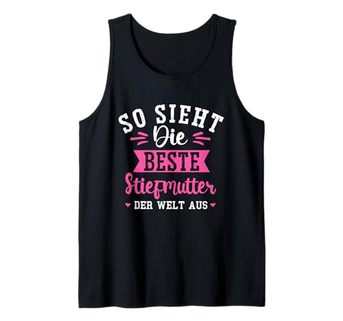 Für Beste Stiefmutter der Welt Frauen Muttertag Spruch Tank Top von Stiefmutter Beste Mama Geschenkidee Muttertag