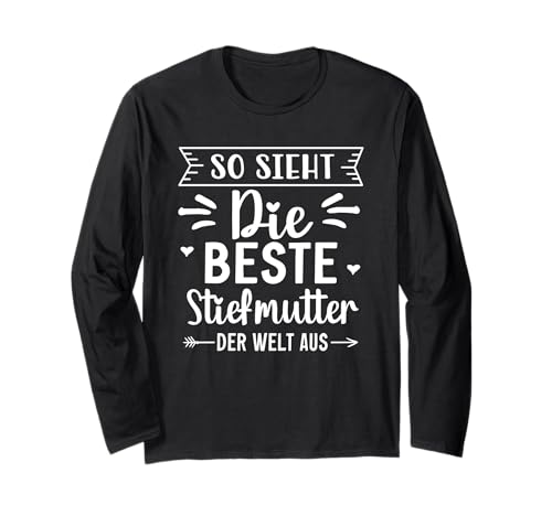 So Sieht Die Beste Stiefmutter der Welt Aus Frauen Muttertag Langarmshirt von Stiefmutter Beste Mama Geschenkidee Muttertag