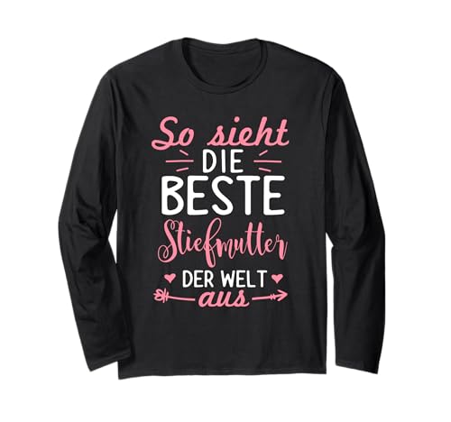So Sieht Die Beste Stiefmutter der Welt Aus Frauen Muttertag Langarmshirt von Stiefmutter Beste Mama Geschenkidee Muttertag