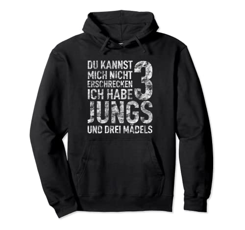 Papa Vatertag Dad Männertag Ich Habe Drei Jungs & 3 Mädels Pullover Hoodie von Stiefpapa Papa Bonus Vater Spruch Vater Bonus Papa