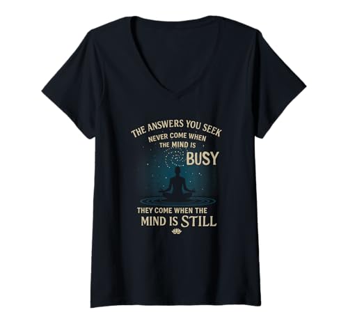 Damen Achtsamkeitsmeditation Still Mind Spirituelles Zitat T-Shirt mit V-Ausschnitt Damen Achtsamkeitsmeditation Still Mind Spirituelles Zitat T-Shirt mit V-Ausschnitt von Still Mind Meditation Awareness Peaceful Zen