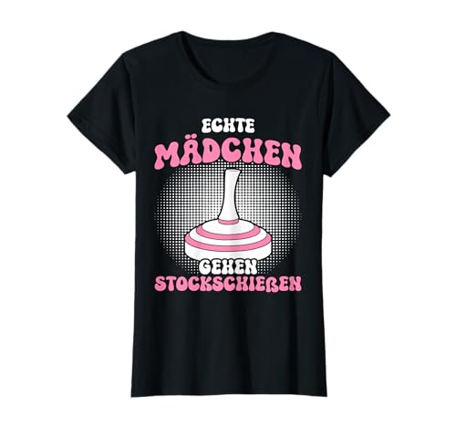 Echte Mädchen gehen Stockschießen Eisstockschießen T-Shirt von Stockschießen Sprüche & Eisstockschießen Outfit