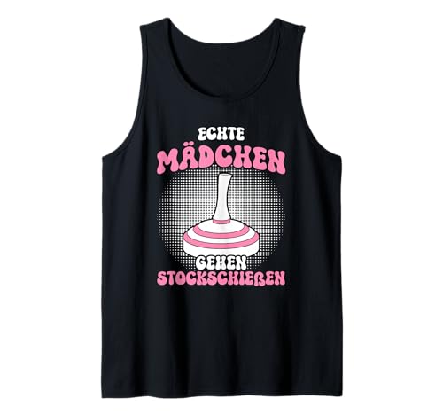 Echte Mädchen gehen Stockschießen Eisstockschießen Tank Top von Stockschießen Sprüche & Eisstockschießen Outfit