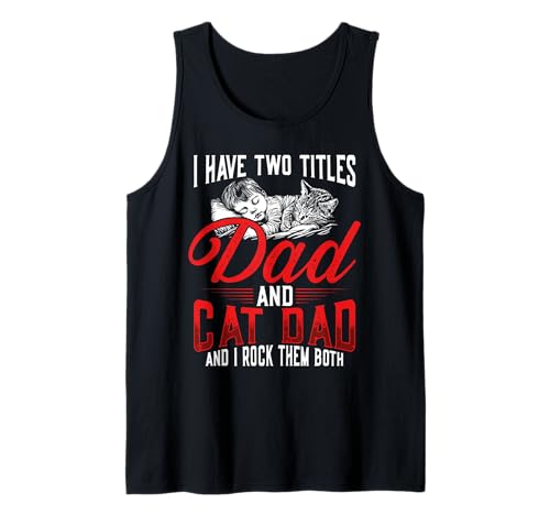 Herren Papa Und Katze Papa Ich Rocke Sie Beide Tank Top Herren Papa Und Katze Papa Ich Rocke Sie Beide Tank Top von Stolze Katze Vater Und Haustier Eltern Bekleidung