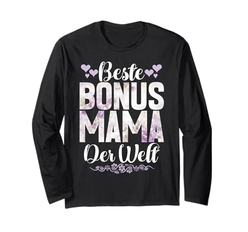 Beste Bonus Mama Der Welt Muttertag Stolze Mama Mutter Langarmshirt von Stolze Mama Liebevolle Bonusmama Mutter Mommy