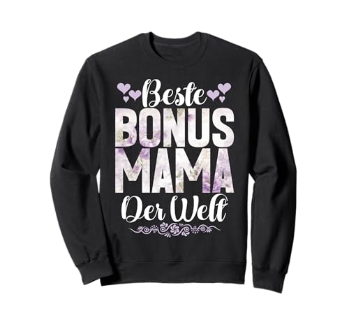 Beste Bonus Mama Der Welt Muttertag Stolze Mama Mutter Sweatshirt von Stolze Mama Liebevolle Bonusmama Mutter Mommy