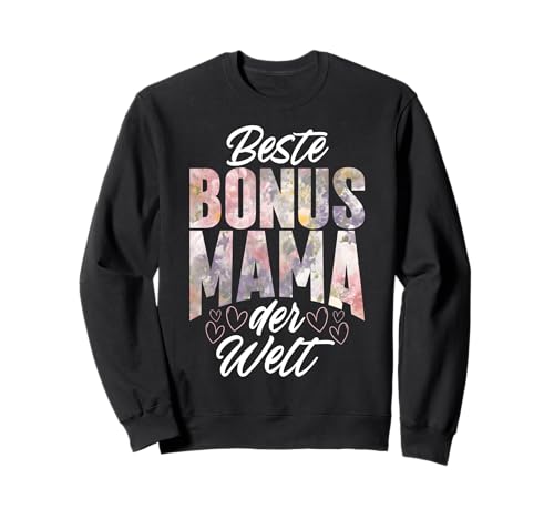 Beste Bonus Mama Der Welt Stolze Mutter Muttertag Witze Sweatshirt Beste Bonus Mama Der Welt Stolze Mutter Muttertag Witze Sweatshirt von Stolze Mama Liebevolle Bonusmama Mutter Mommy