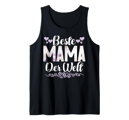 Beste Mama Der Welt Muttertag Mutter Mom Mutterschaft Eltern Tank Top von Stolze Mama Liebevolle Mami Mutter Mommy