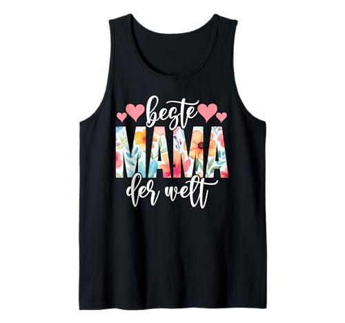 Beste Mama Der Welt Muttertag Mutterschaft Elternteil Mutter Tank Top von Stolze Mama Liebevolle Mami Mutter Mommy