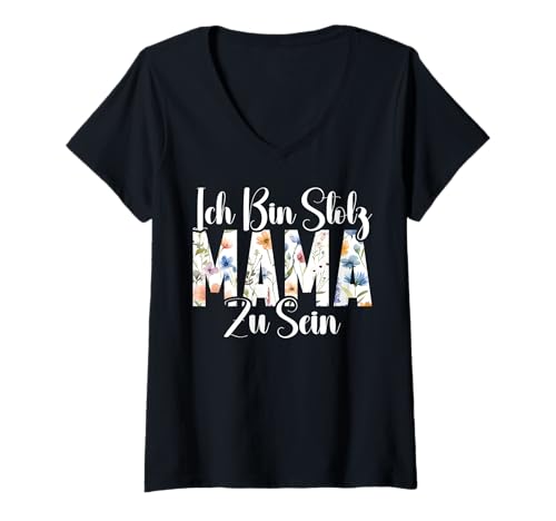 Damen Ich Bin Stolz Mama Zu Sein Mutter Muttertag Mutterschaft T-Shirt mit V-Ausschnitt von Stolze Mama Liebevolle Mami Mutter Mommy