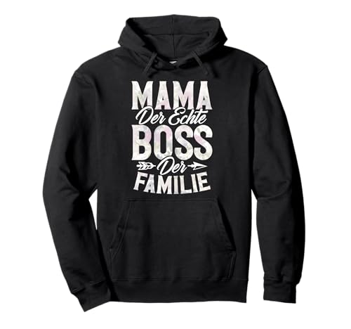 Mama Der Echte Boss Der Familie Elternteil Muttertag Mutter Pullover Hoodie von Stolze Mama Liebevolle Mami Mutter Mommy