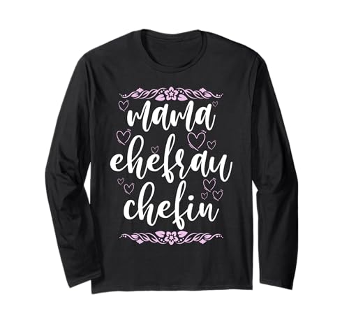 Mama Ehefrau Chefin Stolze Mutter Muttertag Mama Witze Langarmshirt von Stolze Mama Liebevolle Mami Mutter Mommy