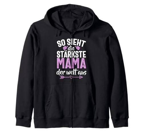 So Sieht Die Stärkste Mama Der Welt Aus Muttertag Mutter Kapuzenjacke von Stolze Mama Liebevolle Mami Mutter Mommy