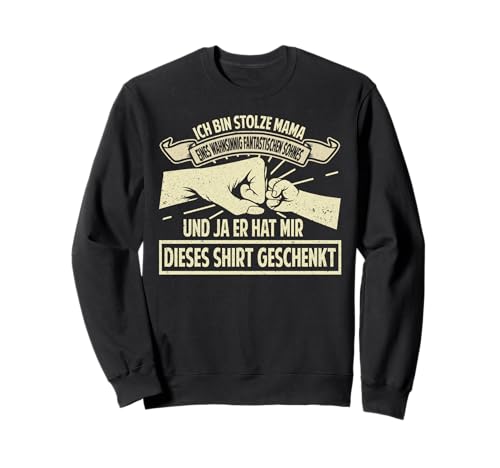 Stolze Mama Eines Sohnes Muttertag Mutter Spruch Sohn Lustig Sweatshirt von Stolze Mama Liebevoller Sohn Mama Mommy Mutter
