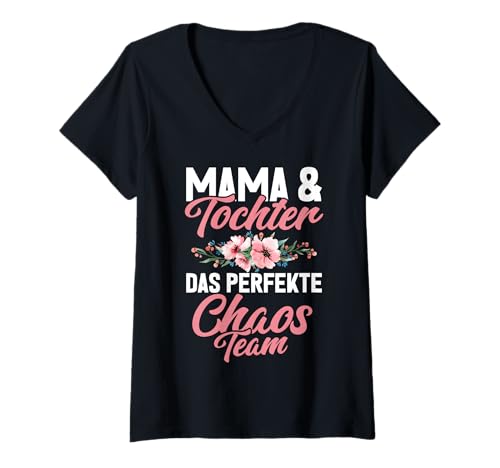 Damen Mama Und Tochter Perfekte Chaos Team Muttertag Mutter Mom T-Shirt mit V-Ausschnitt von Stolze Mama Tochter Mami Muttertag Partnerlook