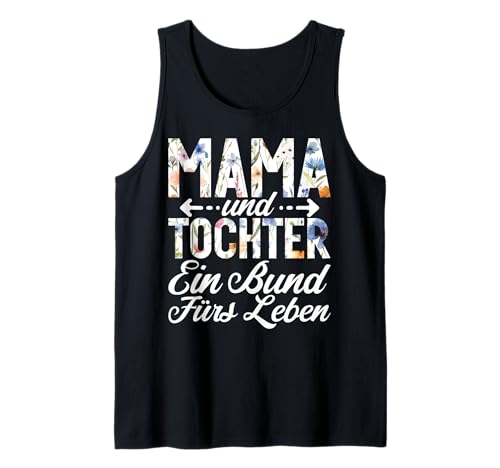 Mama Und Tochter Ein Bund Fürs Leben Muttertag Mutter Mom Tank Top von Stolze Mama Tochter Mami Muttertag Partnerlook