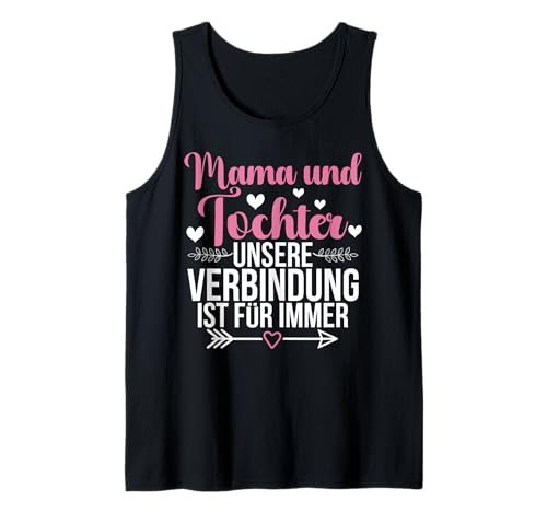 Mama & Tochter Unsere Verbindung Ist Für Immer Muttertag Tank Top von Stolze Mama Tochter Mami Muttertag Partnerlook