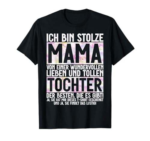 Stolze Mama Einer Liben Tochter Muttertag Partnerlook T-Shirt von Stolze Mama Tochter Mami Muttertag Partnerlook