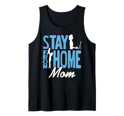 Stay from Home Mama Lustiger Arbeits und Familien Humor Tank Top von Stolze Mütter Zwischen Job und Familie