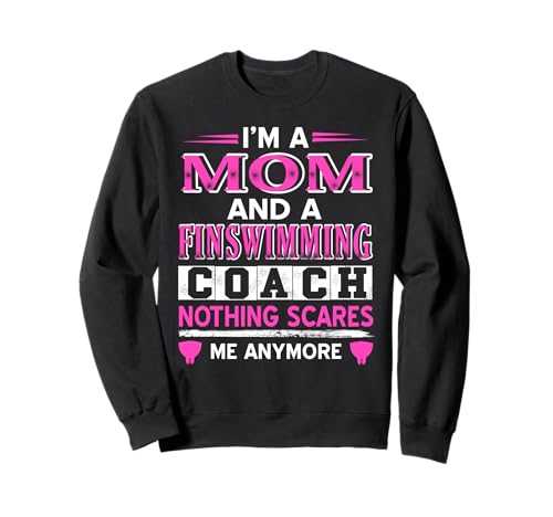 Lustige Mama und Finswimming Trainerin Humor Sweatshirt von Stolze Mütter und Schwimmtrainerinnen