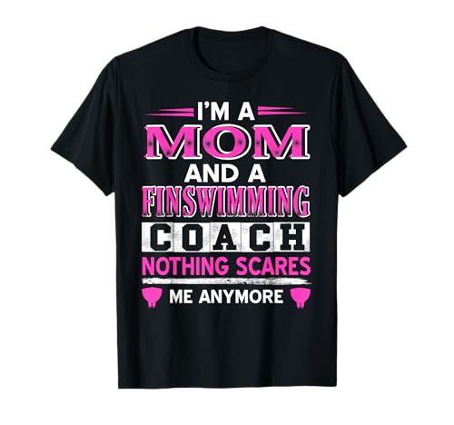 Lustige Mama und Finswimming Trainerin Humor T-Shirt von Stolze Mütter und Schwimmtrainerinnen