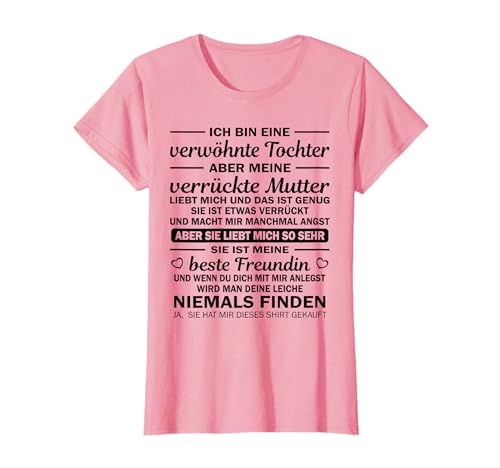 Mutter Und Tochter Geschenk Mädchen Kind Verwöhnte Tochter T-Shirt von Stolze Mutter Geschenk Tochter Mama Verbindung