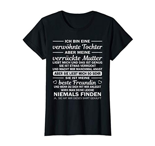 Damen Mutter Und Tochter Geschenk Mädchen Kind Verwöhnte Tochter T-Shirt Damen Mutter Und Tochter Geschenk Mädchen Kind Verwöhnte Tochter T-Shirt von Stolze Mutter Geschenk Tochter Mama Verbindung